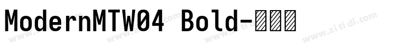 ModernMTW04 Bold字体转换